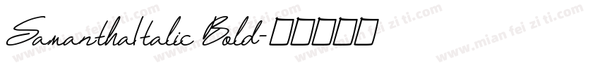 SamanthaItalic Bold字体转换